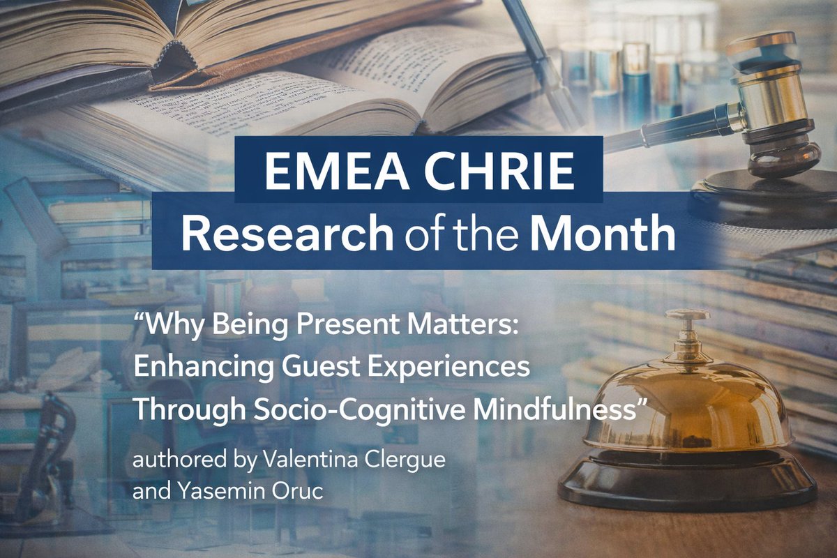 emeachrie's tweet photo. We are delighted to announce the EMEA CHRIE Research of the Month, “Why Being Present Matters: Enhancing Guest Experiences Through Socio-Cognitive Mindfulness,” authored by Valentina Clergue and Yasemin Oruc. 
https://t.co/YqDuUaSkCG https://t.co/7UR9EpcJ2k