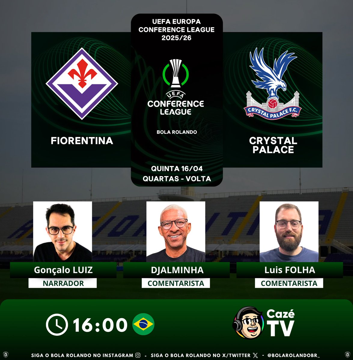 BolaRolandoBr_'s tweet image. ⚽️ #UECL | Quartas - Volta
🇮🇹 #Fiorentina x #CrystalPalace 🏴󠁧󠁢󠁥󠁮󠁧󠁿
🎙️ Narrador: @goncaloluiz 
🎙️ Comentaristas: Djalminha - Luis Folha
📺💻📱 @CazeTVOficial 
#️⃣ #ConferenceLeagueNaCazéTV  
Siga nosso perfil e dê RT 🔃