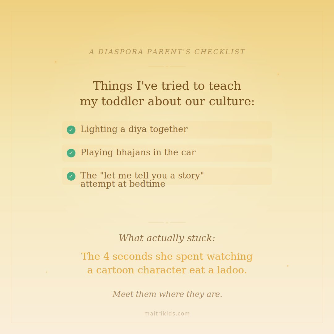 maitrikidsapp's tweet photo. Things I've tried to teach my toddler about our culture: ✅ Lighting a diya together 📷 The "let me tell you a story about Krishna" attempt at bedtime. What actually stuck: the 4 seconds she spent watching a cartoon character eat a ladoo. #diasporaparent #raisingbiculturalkids https://t.co/qzOaQVlRWZ
