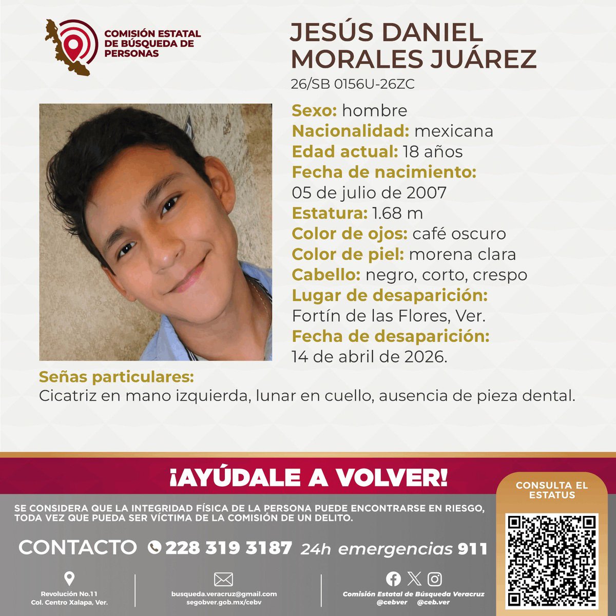 Solicitamos su colaboración para localizar al C. Jesús Daniel Morales Juárez, cualquier información contactar al número y/o correo que aparecen al margen de este boletín.
#FortindelasFlores #Veracruz