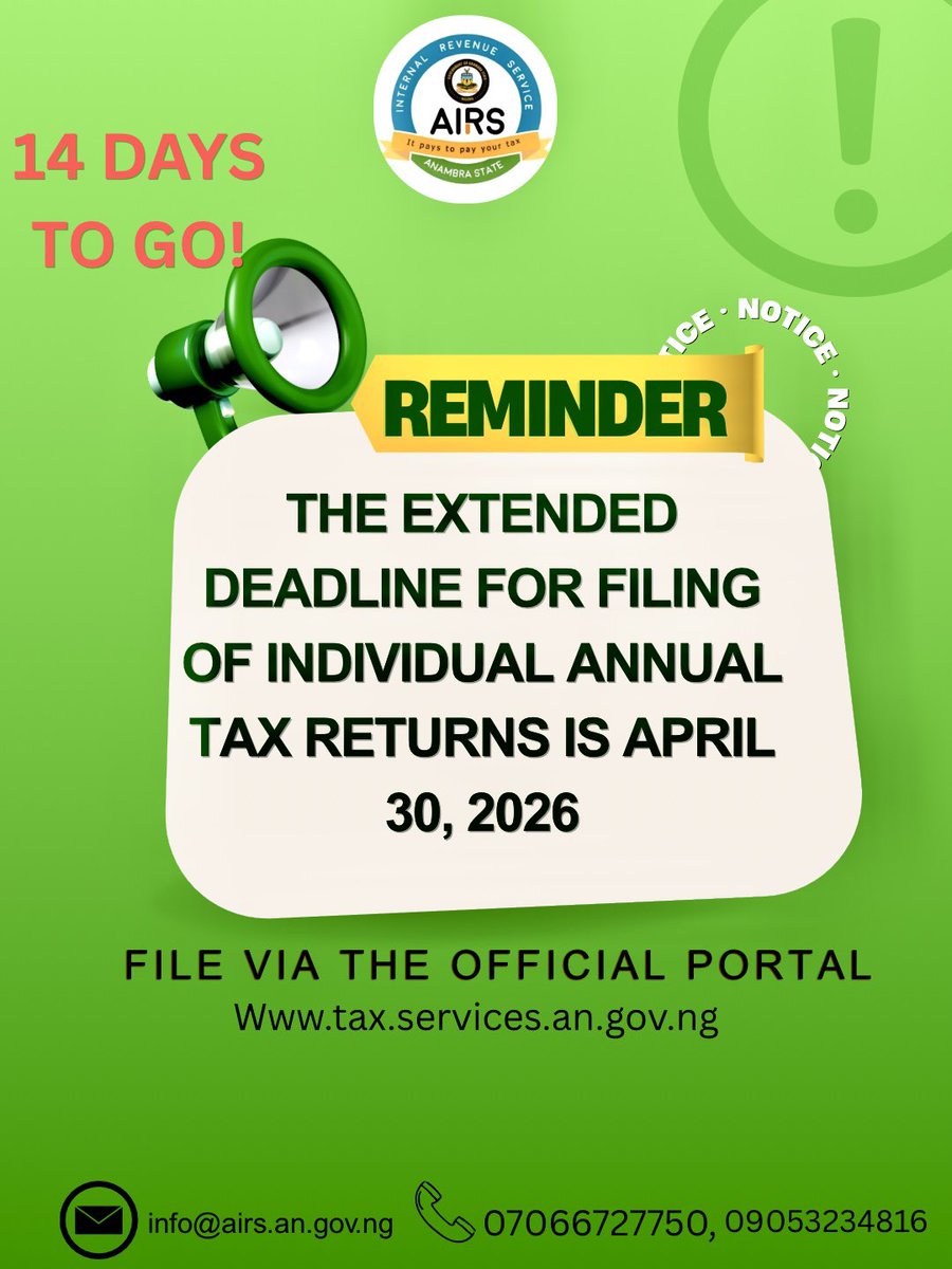 Anambra_IRS's tweet photo. REMINDER: The Extended Deadline for Filing Individual Annual Tax Returns is April 30th — just 14 days left!
Please file now to avoid penalties!
#tax #individualfiling #taxmatters #taxdeadline #anambrairs #SimplifyTax #anambrastategovernment https://t.co/na810G6hDo