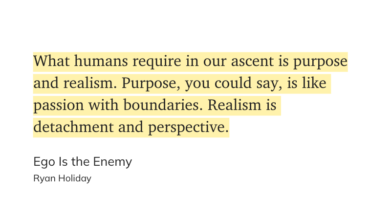 nandrewc's tweet photo. "What humans require in our ascent is purpose and realism. Purpose, you could say, is like passion with boundaries. Realism is detachment and perspective." https://t.co/I8V6aliNm6