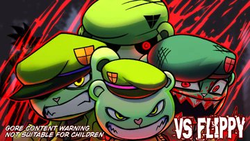 "I would like to see a comeback of Vs Flippy: Flipped Out! i really like the mod"