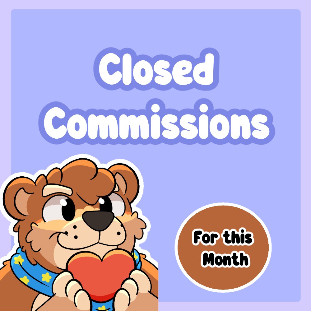 Closed Commissions For this Month. Thank you very much for your interest and see you next month. Comisiones cerradas por este mes, muchas gracias por el apoyo. Rawr 🧡