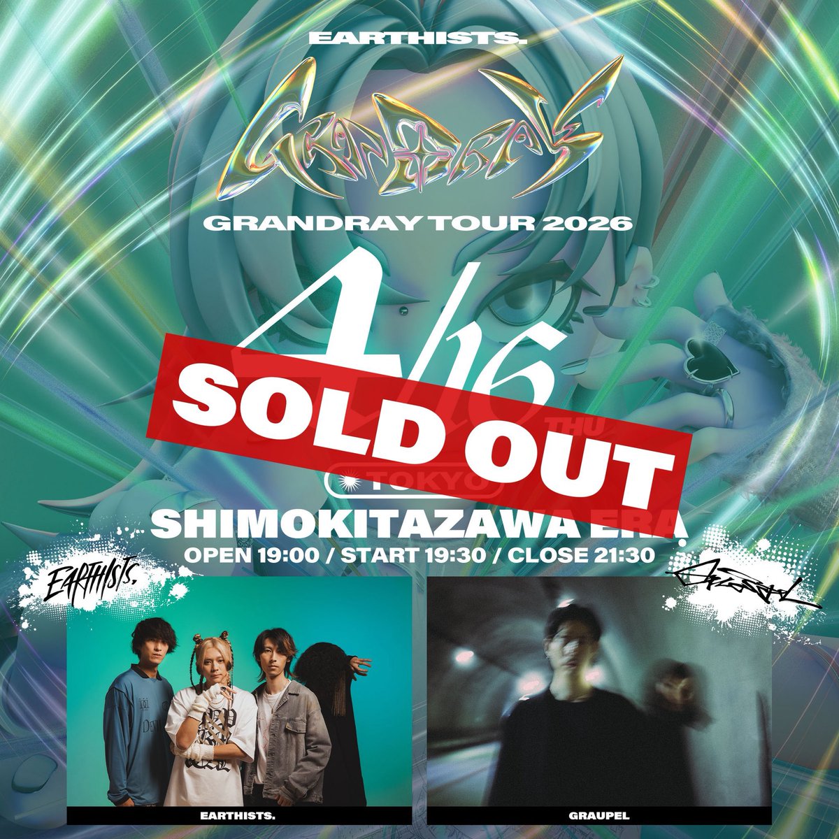 EarthistsJP's tweet image. ⛓️🖤本日🖤⛓️

"Earthists. GRANDRAY TOUR 2026"

2026.4.16(木) at 下北沢ERA

GUEST : Graupel (@GraupelJapan )

🔥THANK YOU SOLD OUT🔥

事前物販 :
会場1Fにて17:30〜18:15で実施。
◯現金・キャッシュレス決済対応
※QR不可

当日券は会場の状況を見て若干数販売します。
#earthists #grandray