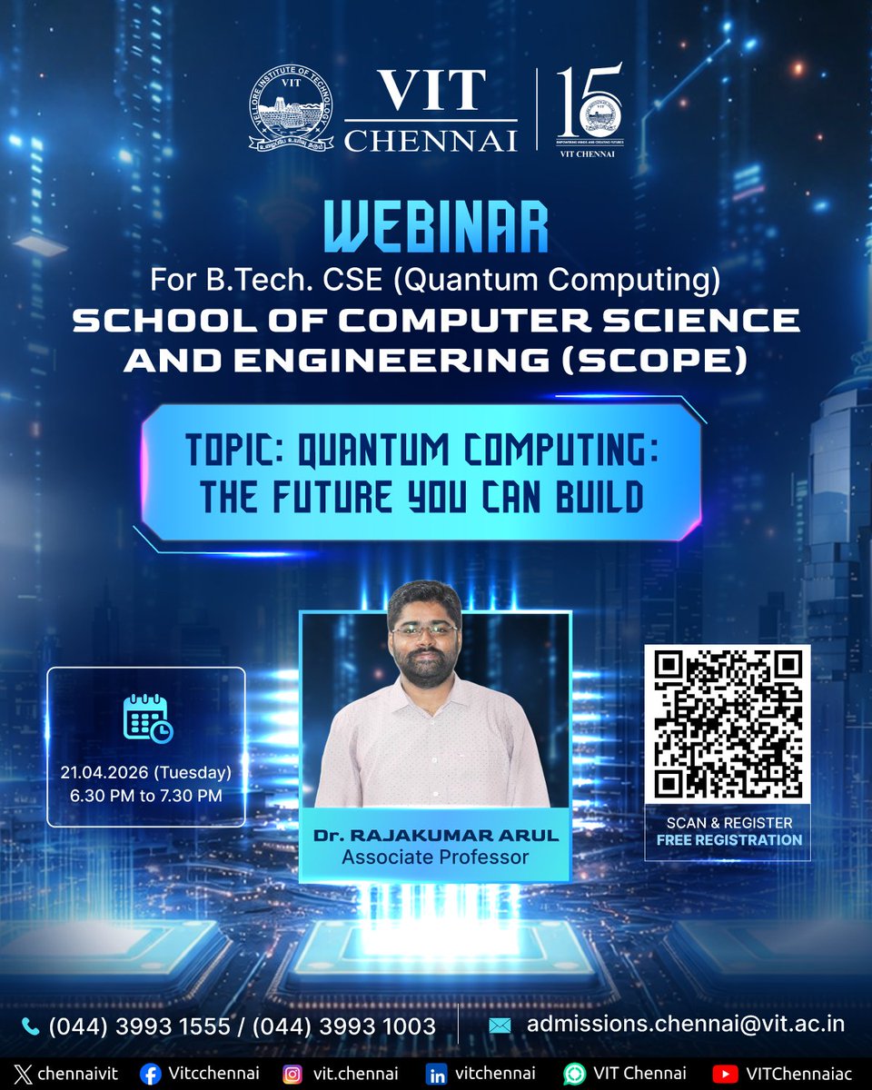 ChennaiVit's tweet image. Join our exclusive webinar on “Quantum Computing: The Future You Can Build” and explore cutting-edge innovations shaping tomorrow.

■ Register now: shorturl.at/9pfzw
■ 21 April 2026 (Tuesday)

Gain insights from an expert.

#VITChennai #QuantumComputing #FutureTech