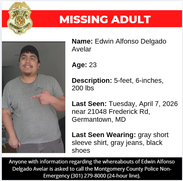 mcpnews's tweet image. Detectives from the Montgomery County Department of Police – 5th District Investigative Section are asking for the public’s assistance in locating 23-year-old Edwin Alfonso Delgado Avelar.
www2.montgomerycountymd.gov/mcgportalapps/…

#MissingPerson #MCPD #MCPNews