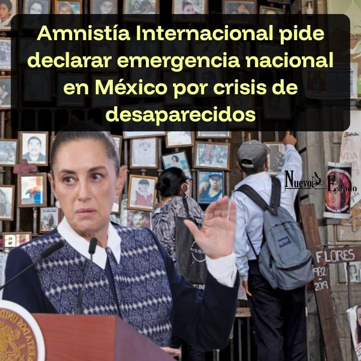 Amnistía Internacional pide declarar emergencia nacional en México por crisis de desaparecidos
La crisis de desapariciones en México ha alcanzado un punto crítico que ya no permite medias tintas ni narrativas simplificadas. Con más de 133,000 personas desaparecidas, 72,000