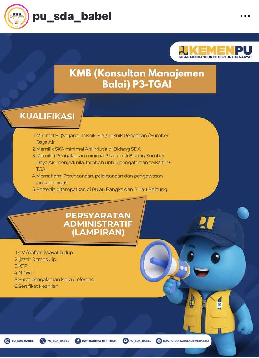 disnaker_babel's tweet photo. info Loker PU SDA Babel
posisi:
1. Konsultan Manajemen Balai(KMB), 1 (satu) personil.
2. Asisten Tenaga Ahli(ASTA) P3-TGAI, 1 (satu) personil.

Pendaftaran dibuka hingga 15 s/d 19 april 2026.

https://t.co/zGIf6q7Ilz

#disnakerbabel https://t.co/k4hODqmnSO