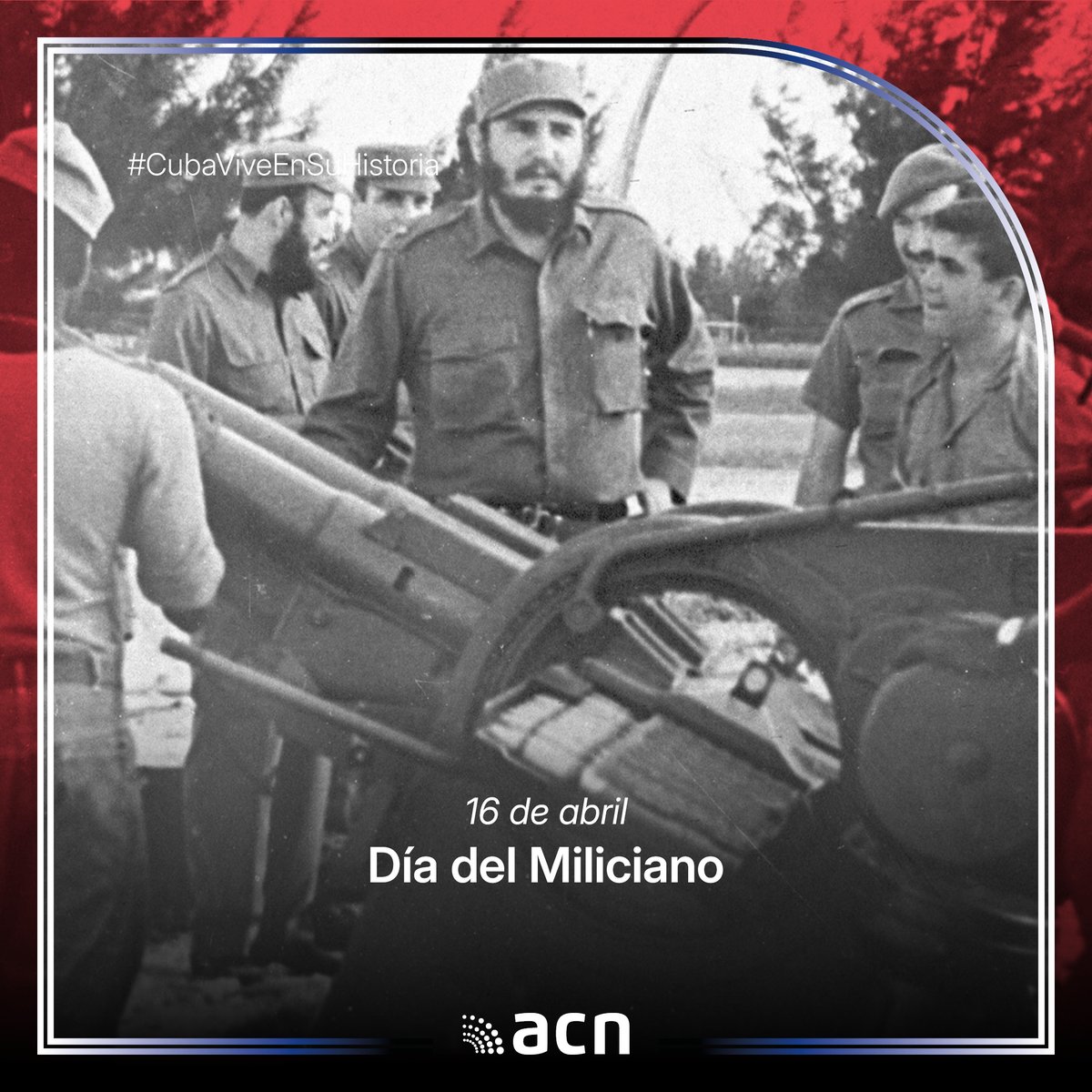 #CubaViveEnSuHistoría