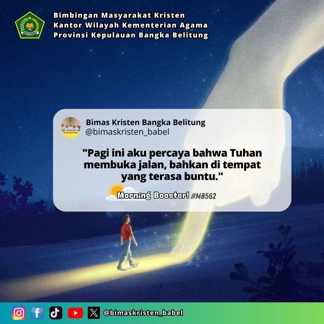 bimkris_babel's tweet photo. Morning Booster Eps.562
Boost up your day with God's words

#satepenyu
#morningbooster
#digitalcepatpelayanantepat
#BIMKRISBABEL 
#kementerianagama 
#bimaskristenri 
#ditjenbimaskristenri 
#kemenagri 
#sobatkristen
#kemenagbabelbekecak2025
#babelbekecakZI
#kemenagbekecakbabel https://t.co/lkySEK9eGF