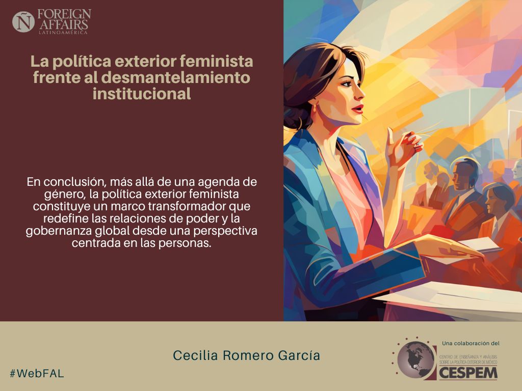 ForeignAffairsL's tweet image. #LEE "La política exterior feminista frente al desmantelamiento institucional" de Cecilia Romero García, en el espacio de colaboraciones del Centro de Enseñanza y Análisis sobre la Política Exterior de México (@CESPEM_Mx) en #WebFAL bit.ly/4rXjchR