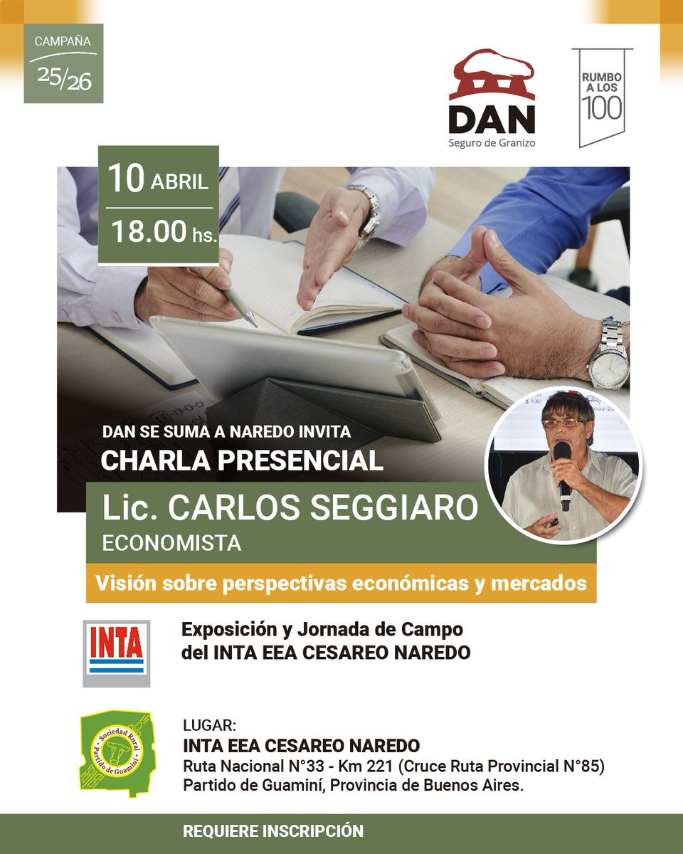 DAN/NAREDO INVITA  CHARLA PRESENCIAL
En el marco de la Expo y Jornada de Campo del INTA EEA CESAREO NAREDO, acompañamos junto al Lic. Carlos Seggiaro, con su visión sobre economía y mercados agropecuarios

naredoinvita.com.ar

INTA EEA CESAREO NAREDO / RN 33 - Km 221 Guaminí