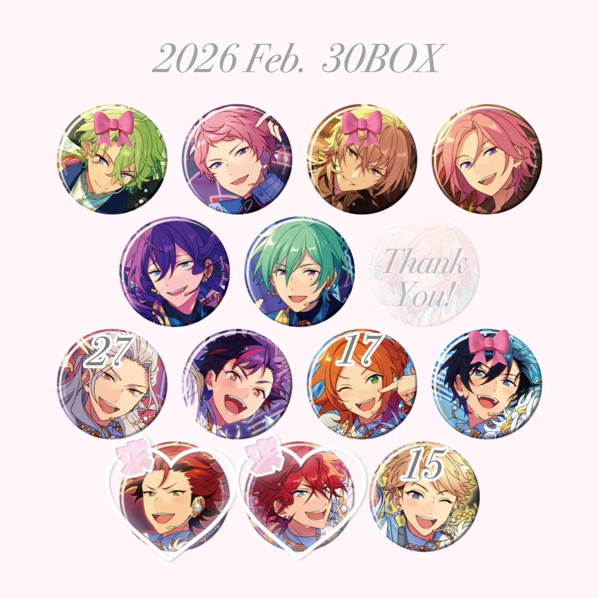 2pirg8's tweet photo. ꒰ 交換/譲渡 ꒱ あんスタ コレクション缶バッジ コレ缶 Idol 10周年

譲 ┊︎日和 宗 薫 こはく マヨイ 巽 英智 凪砂 鉄虎 ゆうた 北斗 嵐
ユメ アドニス みか 真緒 班 光 茨 エス

求 ┊︎燐音 ジュイス���300円〜定価＞紅郎

⭐︎ Feb.30BOX / Mar.40BOX予約済
⭐︎ 残数や詳細については画像↓ https://t.co/2GtZgA121s