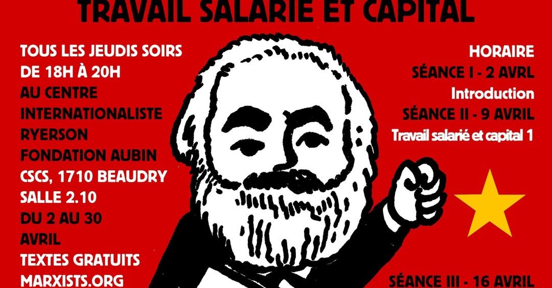 CIRFAMontreal's tweet photo. Le Centre Internationaliste Ryerson - Fondation Aubin (CIRFA) vous invite à participer à son prochain cercle de lecture marxiste autour des livres «Travail Salarié et Capital» (1847) et «Salaire, prix, profit» (1865) de Karl Marx. https://t.co/u0JnZYQp0B