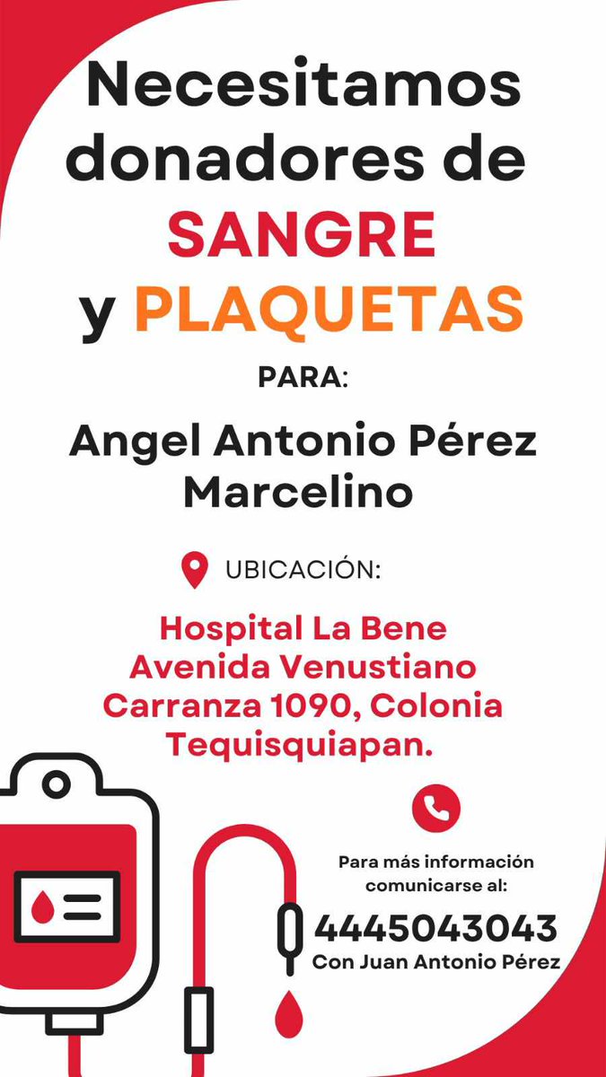 Planoinforma's tweet image. 🩸 Solicitan donadores de sangre y plaquetas para Angel Antonio Pérez Marcelino en: Hospital La Bene San Luis en Av. Carranza. Mayores informes al 444 504 3043 con Juan Antonio Pérez.
#Servicio #Social #SLP
