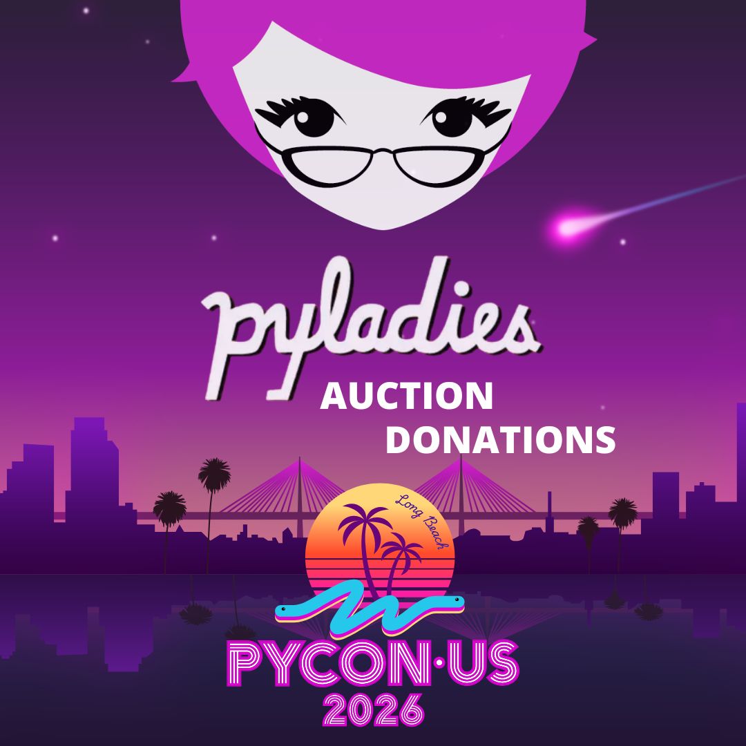 pyladies's tweet photo. 💜 PyLadies Auction donations @ PyCon US 2026

We’re accepting items, services &amp; experiences to support the community ✨

🗓️ Submit by May 14
👉 Fill the form: https://t.co/q8mpgRmL9G

🔎 Details: https://t.co/IEEMsiMANB

#PyLadies #PyConUS26 https://t.co/tMkAucgfHh
