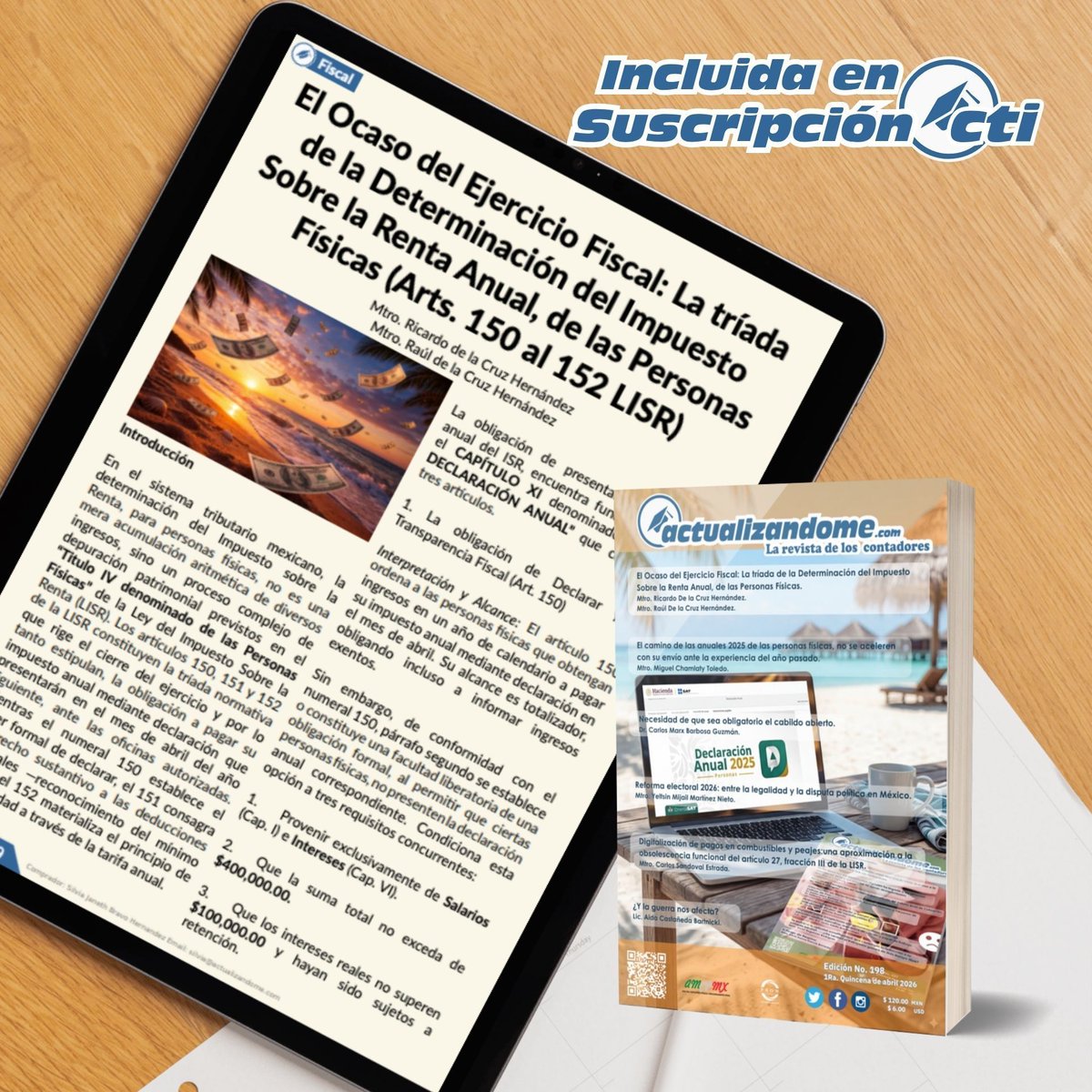 La tríada de la Determinación del #ISR Anual, de las Personas Físicas (Arts. 150 al 152 LISR) - #artículo de la #revistadigital de Actualizandome.com No. 198
📚Obténla con Suscripción CTI
actualizandome.com/revista-actual…

Suscripción 📲 WhatsApp 229 978 0197

#BARRAACTUALIZANDOME