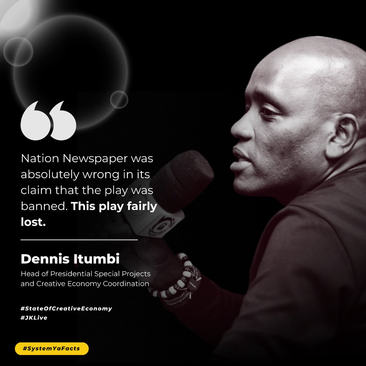 _jahom's tweet image. Nation Newspaper was absolutely wrong in its claim that the play was banned. This play fairly lost. ~ Dennis Itumbi
#StateOfCreativeEconomy 
#JKLive