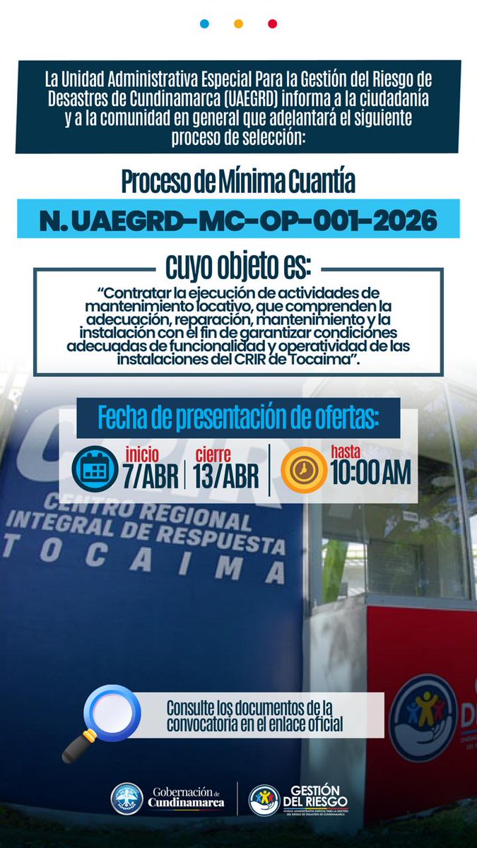 RiesgosCundi's tweet photo. #AtenciónCundinamarca | Está publicado en SECOP II el proceso de Selección de Mínima Cuantía para contratar la ejecución de actividades de mantenimiento locativo del CRIR #Tocaima.
Más información aquí:
https://t.co/Wl0RmYg3y3 https://t.co/I3yadLqION