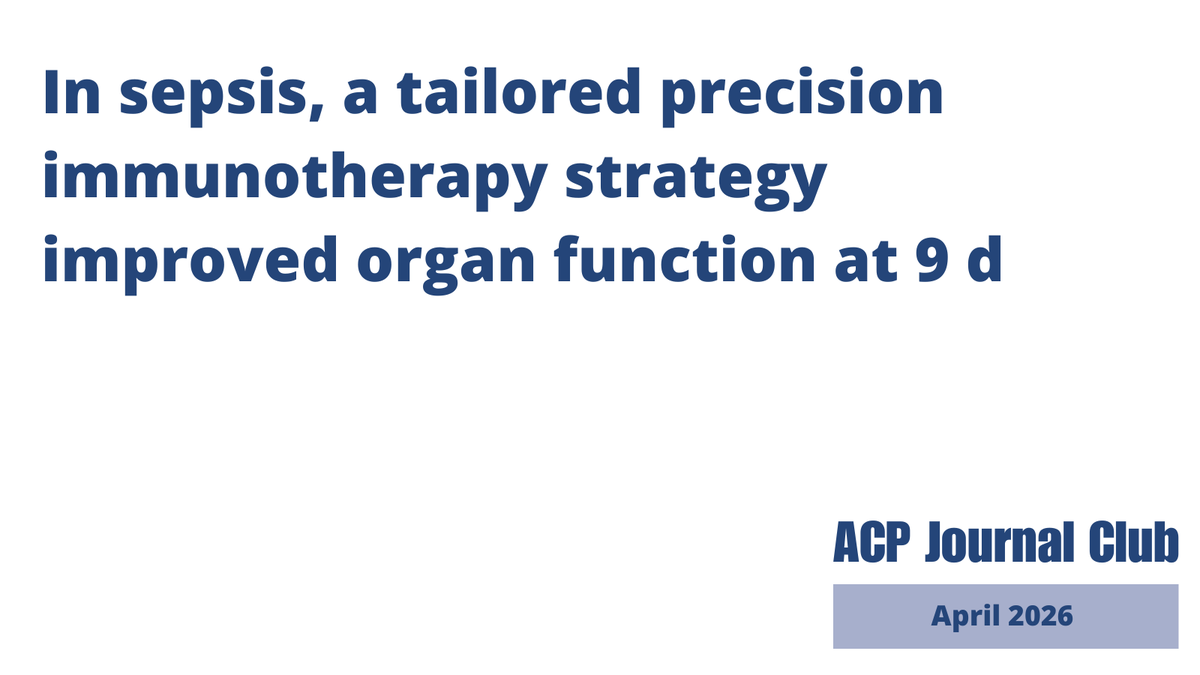 AnnalsofIM's tweet image. A new ACP Journal Club is online now. Read about tailored precision immunotherapy for #sepsis, GLP-1 RAs for adults with #T1D and overweight or obesity, and more new evidence for #InternalMedicine from over 120 clinical journals. bit.ly/4skeLOo