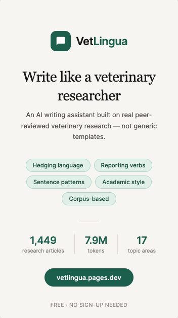 dr_mustafa_ozer's tweet image. VetLingua teaches you to write like a veterinary researcher — not just write well in general.
Built on 1,449 peer-reviewed articles. Corpus-based. Free. Reliable.
vetlingua.pages.dev
#VetLingua #AcademicWriting #VeterinaryMedicine #CorpusLinguistics #ESP #EAP #OpenAccess