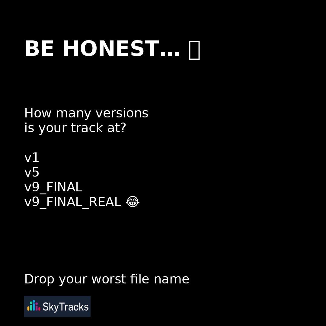 SkyTracks_io's tweet photo. How many “final versions” do you have right now?

Be honest 😂

#producerlife #musicproduction #studioproblems https://t.co/7vibf7x7ne