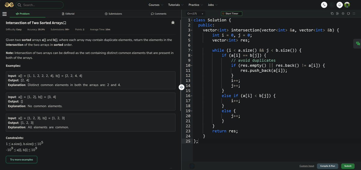 RamanujT080's tweet photo. Day 7 of POTD 🚀

Solved Intersection of Two Sorted Arrays.

Used two pointers to traverse both arrays efficiently and handled duplicates carefully.

Key idea: sorted arrays + pointer movement = optimal solution.

@GeeksforGeeks

#POTD #DSA #coding #100DaysOfCode https://t.co/FW2ZYL0Dxa