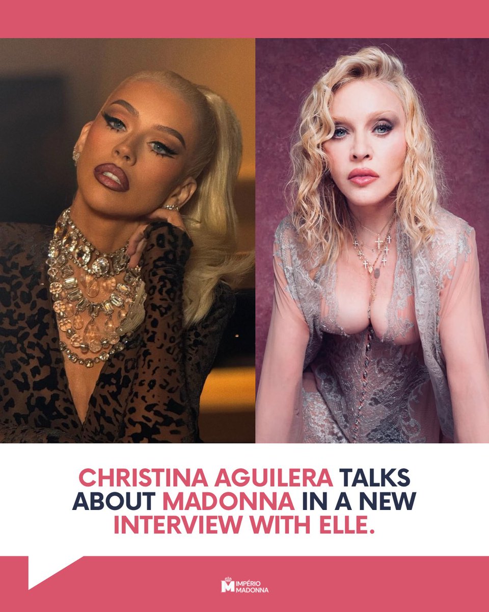 imperioMadonna_'s tweet image. #ChristinaAguilera talks about #Madonna in a new interview with ELLE.

ELLE: Is there a particular artist you admire in that aspect?

Christina Aguilera: “Madonna did a great job of keeping everything flowing and interesting with all of her visuals. The storytelling matched, both