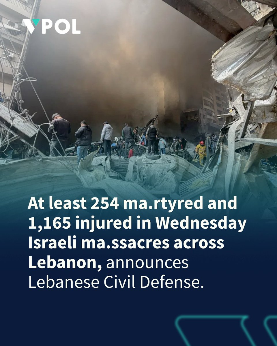 VocalPolitics1's tweet photo. Lebanese Civil Defense announced that at least 254 were martyred and 1,165 injured in Wednesday's Israeli massacres across the country, the worst attacks on Lebanon in years, with the actual casualty toll likely higher.

￭ The attacks indiscriminately targeted ambulances, schools with forcibly displaced people, mosques, restaurants, and residential buildings, killing hundreds of men, women, and children, including journalists, religious leaders, and entire families.

#VPol