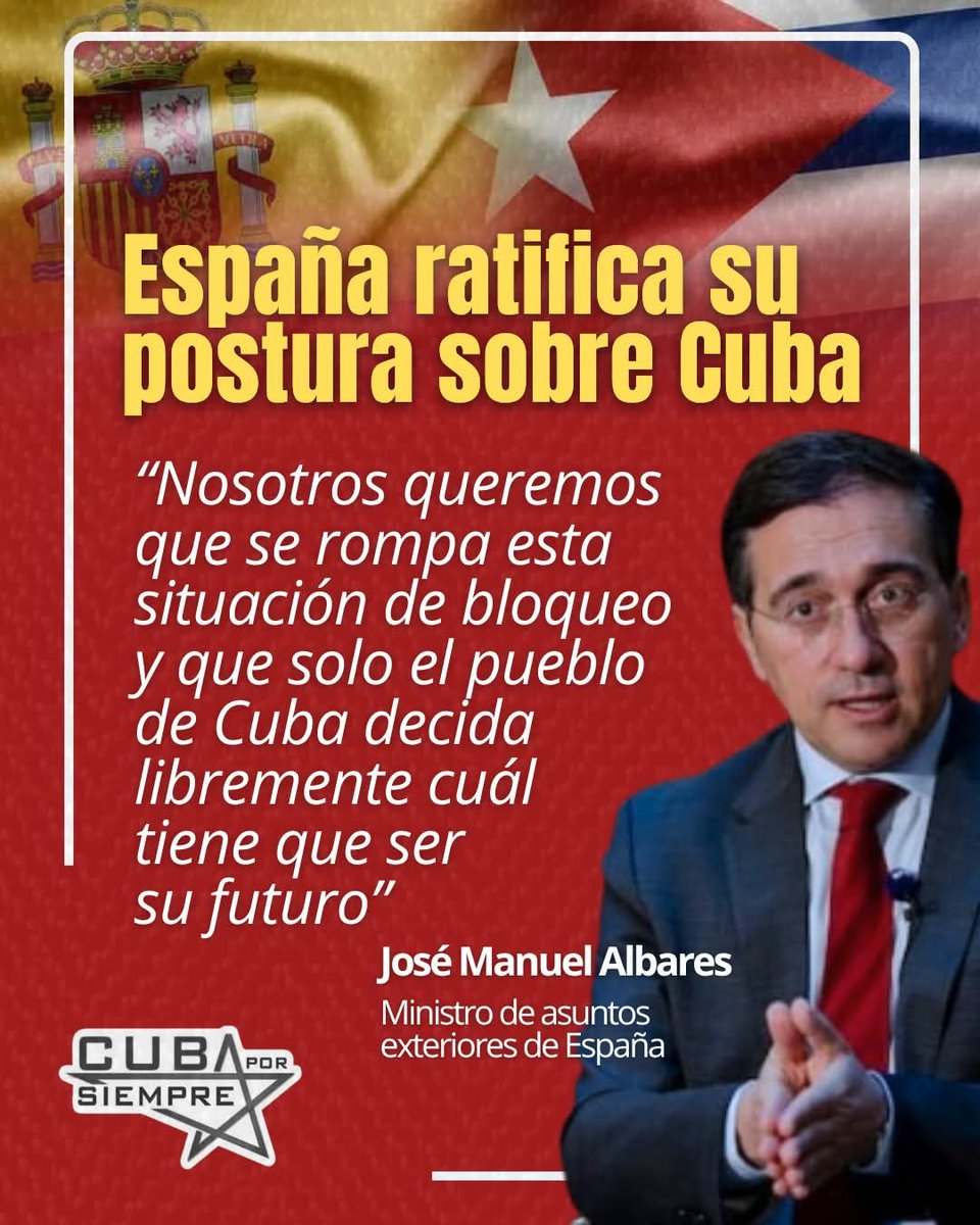 #CubaNoEstáSola/🇪🇸🇨🇺#España reafirma su firme compromiso con #Cuba en medio de la compleja situación que atraviesa. Ministro de Asuntos Exteriores, José Manuel Albares, ha declarado que sólo los cubanos deben decidir libremente su futuro, rechazando cualquier imposición externa.
