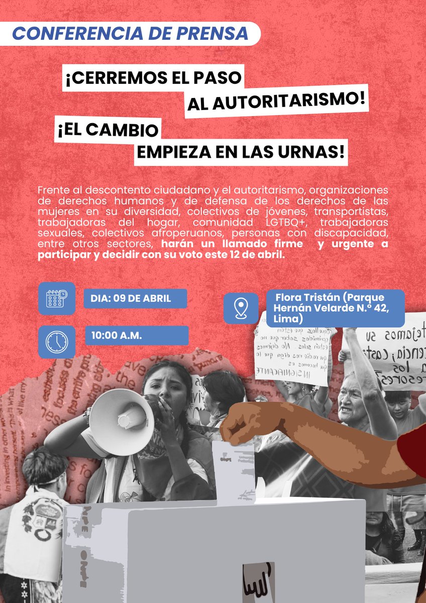 cnddhh's tweet photo. 🛑 Conferencia de Prensa: Cerremos el paso al autoritarismo, el cambio empieza en las urnas 🗳️

A pocos días de las elecciones 🇵🇪, diversos sectores de la sociedad civil convocan a una conferencia de prensa para emitir un pronunciamiento conjunto y llamar a la ciudadanía a participar activamente este 12 de abril para recuperar la democracia.

👥 Participan: transportistas, microempresarios, ollas comunes, pueblos indígenas,  jóvenes, comunidad LGTBQ+, trabajadoras sexuales, trabajadoras del hogar, colectivos afroperuanos, personas con discapacidad y organizaciones de derechos humanos y de defensa de los derechos de las mujeres en su diversidad.

📅 Fecha: jueves 9 de abril
⏰ Hora: 10:00 a. m.
📍 Lugar: local de Flora Tristán (Parque Hernán Velarde N.° 42, Lima)