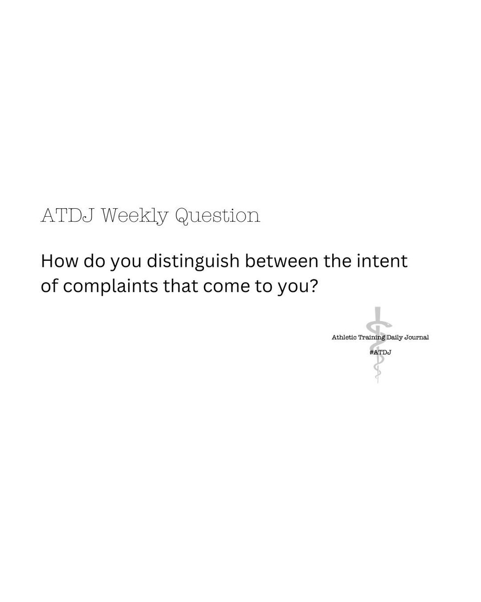 #ATDJ Weekly Question

How do you distinguish between the intent of complaints that come to you?

#ATtwitter #at4all #atcchat #complicatedsimple #reflection #growth #journal #personal #professional #ATimpact #athletictraining #community #leadership #management #communication