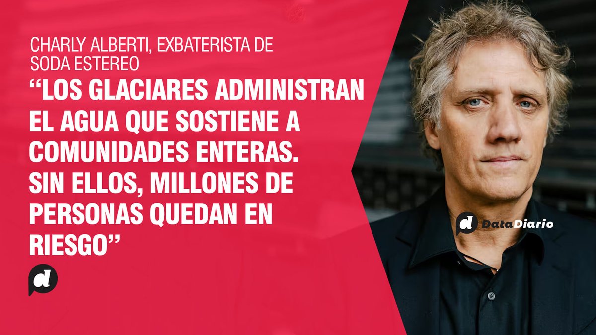 DataDiario's tweet photo. 💥 “SIN ELLOS, MILLONES DE PERSONAS QUEDAN EN RIESGO” 

🥁 El exbaterista de “Soda Estéreo” Charly Alberti se refirió a la Ley de Glaciares. https://t.co/XfHAYA223T