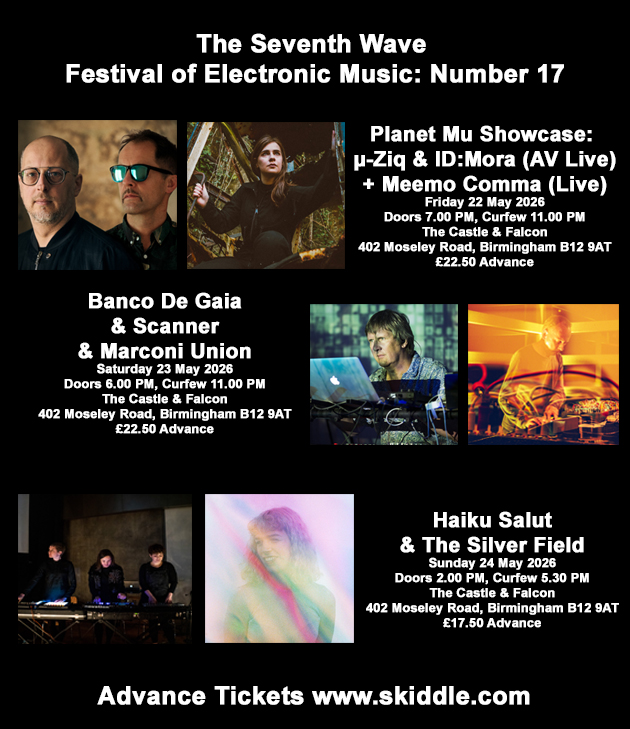 seventhwavebham's tweet photo. We are flying Mora in from Barcelona to run visuals alongside Mike Paradinas... this is the reason why! This guy is amazing... https://t.co/C829YaP0DO
Tickets for all Seventh Wave shows here https://t.co/MtUc7wuwCP and https://t.co/seXpORQdXy https://t.co/PDO6eIlGUh