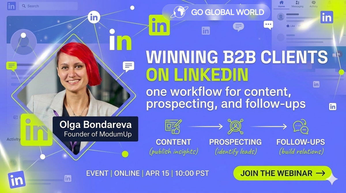 GoGlobalWorld's tweet photo. 🚀 Already next Wednesday — join our live webinar: Winning B2B Clients on LinkedIn. One workflow for LinkedIn content, prospecting, and follow-ups.

How do you turn LinkedIn into a predictable channel for winning B2B clients instead of random outreach and cold messages? In this session, we’ll break down a structured Social Selling approach based on ModumUp’s proven methodology.

👤 Speaker: Olga Bondareva — Founder of ModumUp - Innovative B2B Marketing Agency, ex-Microsoft.

If LinkedIn is part of your growth strategy (or should be), this session is for you.
Save your spot and join us next Wednesday 🔥

https://t.co/2JMo5PrxJ0