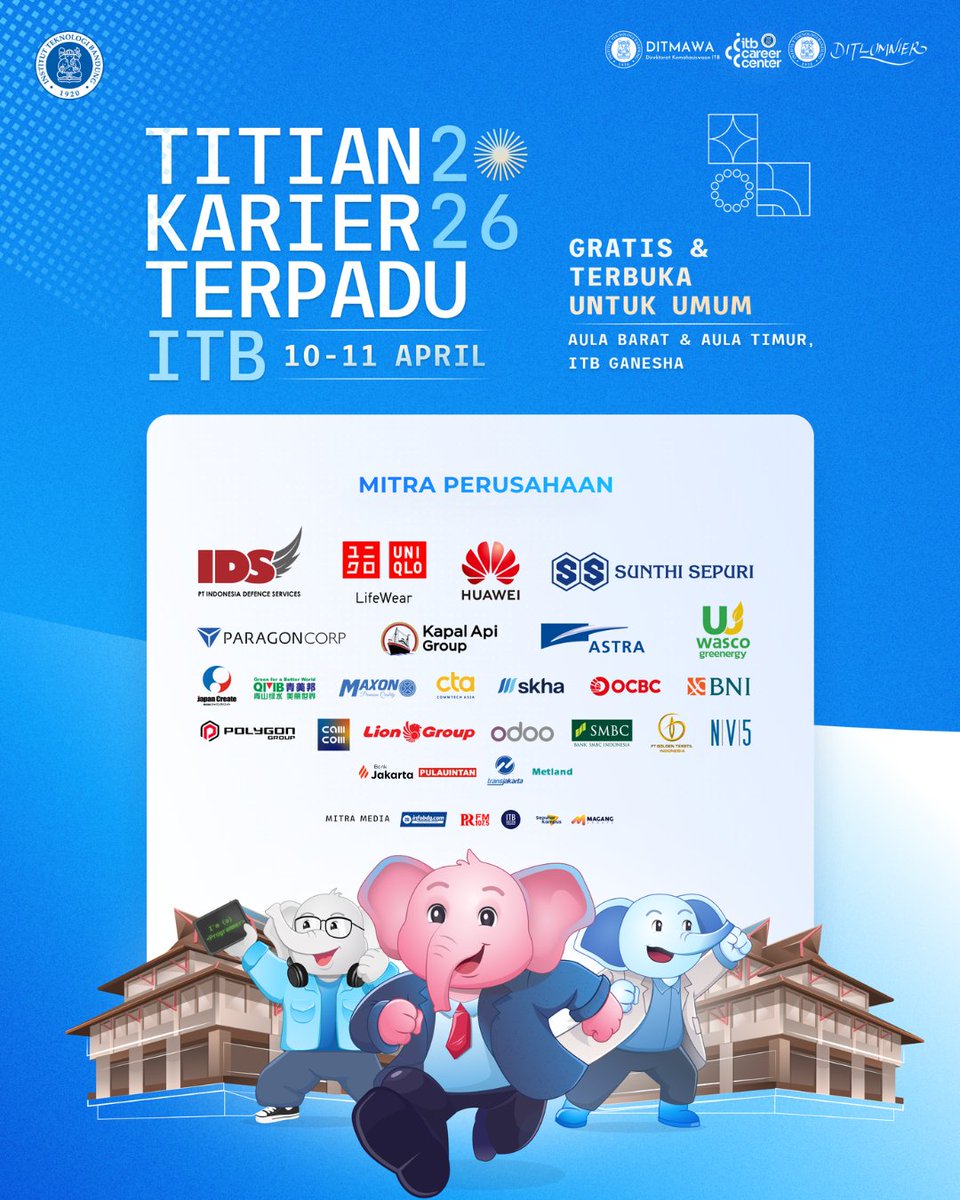 ITBCareerCenter's tweet photo. [TITIAN KARIER TERPADU ITB APRIL 2026]

🚀 MEET OUR INDUSTRY PARTNERS!

Titian Karier Terpadu ITB 2026 hadir bersama puluhan perusahaan ternama yang siap membuka peluang karier untuk kamu! 🌟

Dari sektor teknologi, FMCG, energi, finansial, hingga industri strategis—semuanya ada https://t.co/mqYMYdXZL7