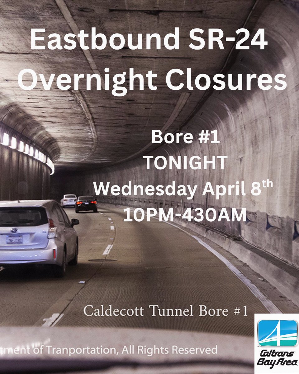 CaltransD4's tweet image. #Reminder 🚧 Traffic Advisory Caldecott Tunnel (EB SR-24) 🚧

Overnight closure of Bore 1 scheduled for lighting upgrades &amp;amp; maintenance:

🗓 Wed 4/8
⏰ 10 PM–4:30 AM

All other bores remain OPEN. Expect delays—plan ahead.

Slow down and drive safely through the work zone.