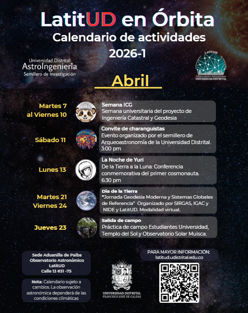 ObsLatitUD's tweet photo. El observatorio Astronómico se complace en invitarlos a las actividades del mes de abril relacionadas con astronomía, arqueoastronomía y tecnologías de información geoespacial. https://t.co/QKpoLZdWqH