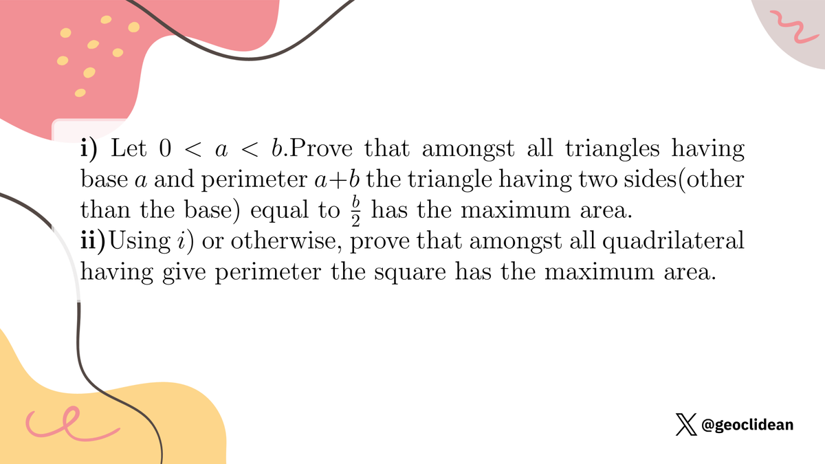 geoclidean's tweet photo. square has maximum area... isi 2012 #6
#Geometry #Perimeter #Calculus #Conics #Ellipse #Inequalities #PerpendicularBisector https://t.co/aGjTpVVMY0