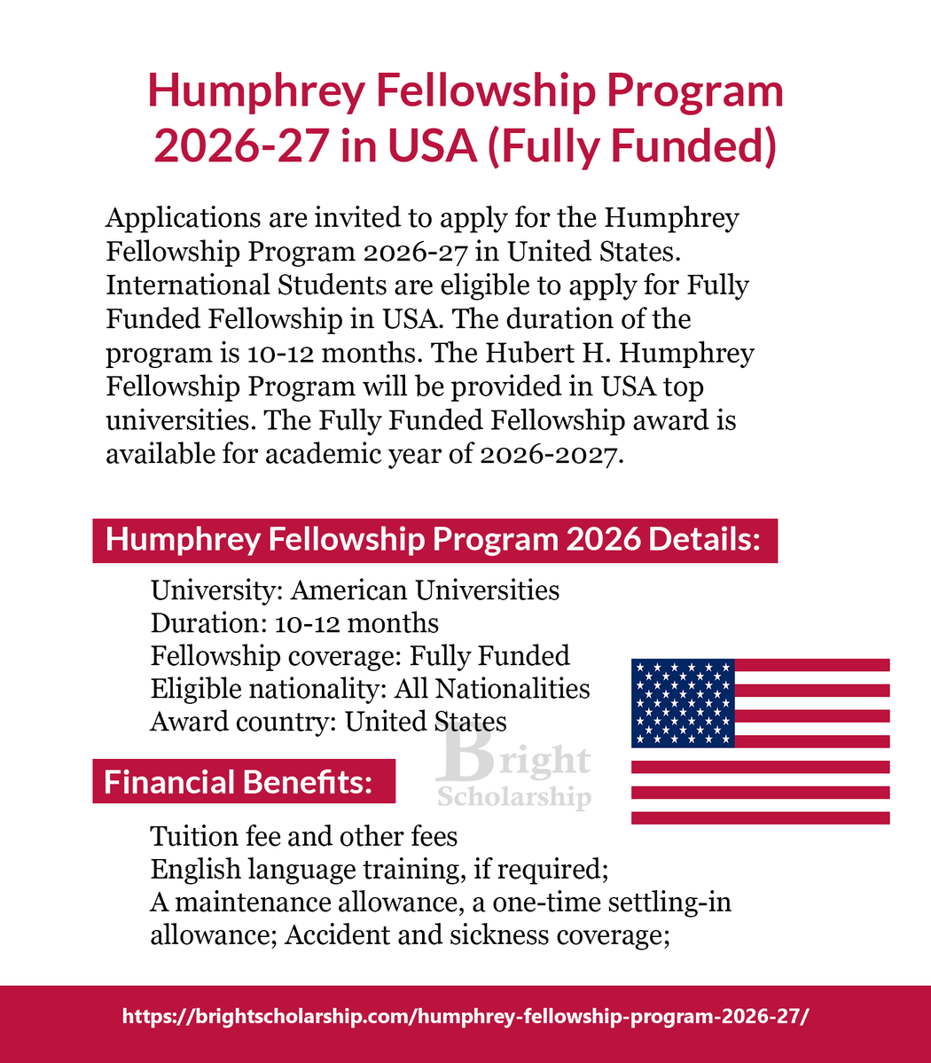 BrightSship's tweet image. Humphrey Fellowship Program 2026-27 in USA (Fully Funded)

Duration: 10-12 months
Eligible nationality: All Nationalities
Award country: United States

Apply Link: brightscholarship.com/humphrey-fello…

#BrightScholarship #FullyFunded #Scholarship #USA #Students