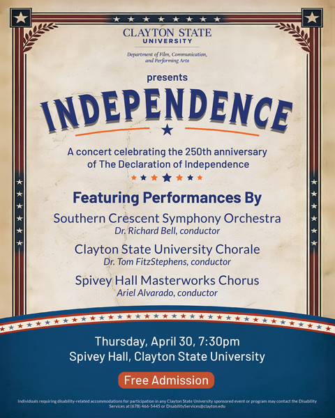 SCSymphony's tweet photo. Independence
A concert celebrating the 250th anniversary of The Declaration of Independence

Featuring performances by:
Southern Crescent Symphony Orchestra
Spivey Hall Masterworks Chorus
CSU Chorale

Thursday, April 30th, 7:30pm
Spivey Hall, Clayton State University

Free! https://t.co/1usuKlQq9B