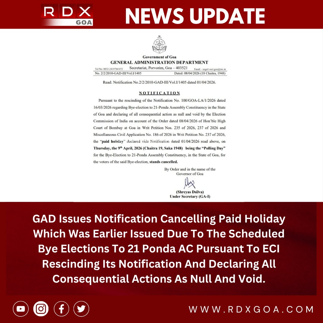 rdxgoa's tweet image. GAD Issues #Notification Cancelling Paid Holiday Which Was Earlier Issued Due To The Scheduled Bye Elections To 21 Ponda AC Pursuant To ECI Rescinding Its Notification And Declaring All Consequential Actions As Null And Void.