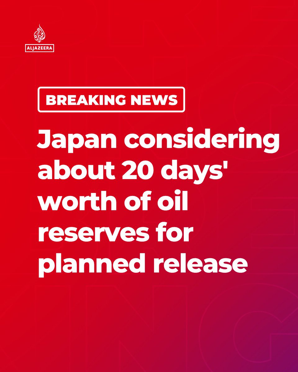 BREAKING: Japan is considering about 20 days' worth of oil reserves for a planned additional release as early as in May.