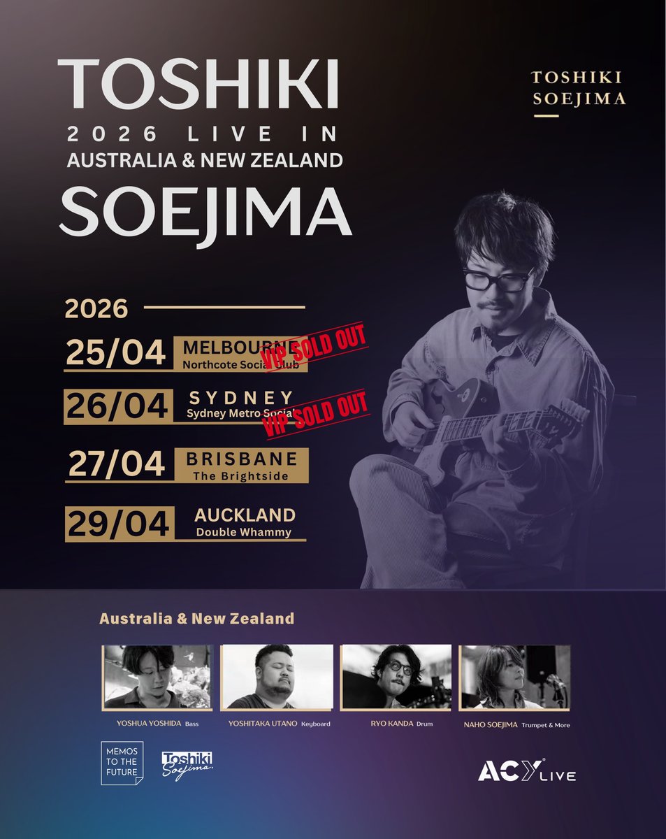 toshiki_soejima's tweet photo. シドニーに続き、メルボルンでもVIPチケットSOLD OUT🔥

🇦🇺🇳🇿
Australia &amp; New Zealand Tour

<Tour Dates>
4/25 Northcote Social Club – Melbourne
4/26 Sydney Metro Social – Sydney
4/27 The Brightside – Brisbane
4/29 Whammy Bar – Auckland

@naho_kimama @fumi2j @UtanoD @tatakiyagroove https://t.co/tqogGepRya