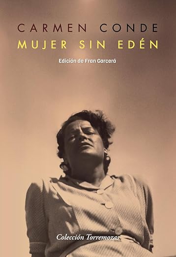 NoemiTrujillo's tweet photo. "Te odio, te apostrofo, oh árbol de la vida:
quiero la juventud hasta la muerte"

"Imprecación a la vejez" en "Mujer sin edén", de Carmen Conde 
@torremozas @ComuPoetica 
 #poesía #LIbros #Literatura https://t.co/uEZWLsWc6B