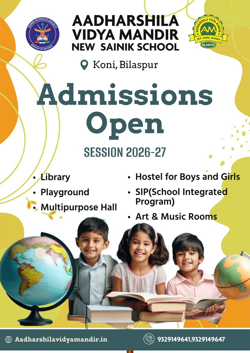 Nssavmbsp's tweet photo. Admissions Open for Session 2026-27! 🎓
Aadharshila Vidya Mandir New Sainik School, Koni, Bilaspur is now enrolling young minds.
✅ Library | Hostel | Playground | Art &amp; Music Rooms | SIP Program
Give your child the best start.
Apply today!
#AdmissionsOpen #SainikSchool #Bilaspur https://t.co/CYk8YYeGV5