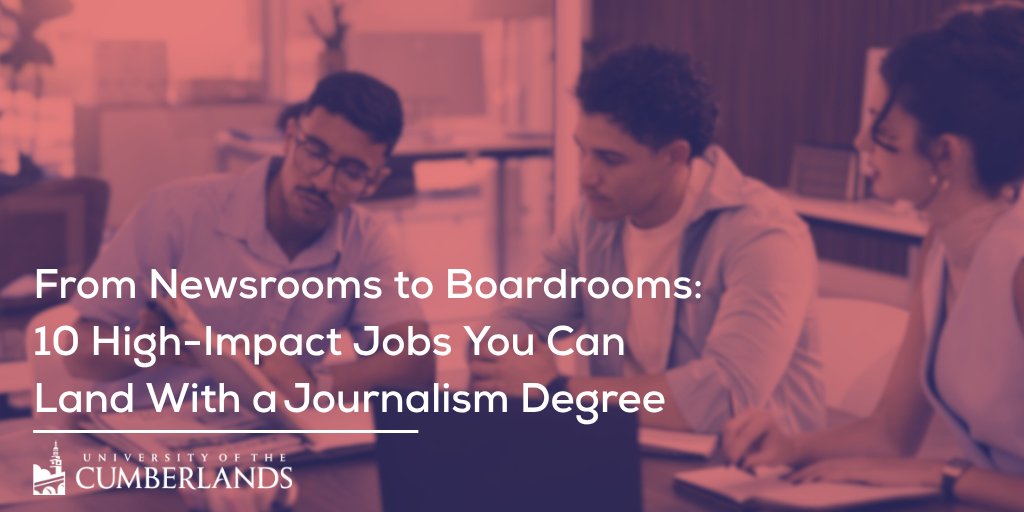 CumberlandsGrad's tweet photo. A background in journalism can support a variety of professional paths. Whether reporting, editing, or social media management is your goal, a journalism degree can get you there.✍️ https://t.co/60OGBDDsrN https://t.co/6wpoPN0tjF