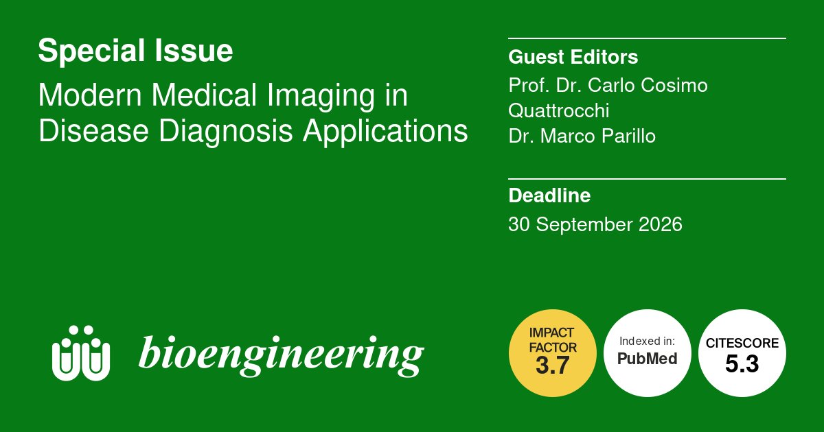 Bioeng_MDPI's tweet image. 🩻 "Modern Medical Imaging in Disease Diagnosis Applications" is open for submissions!

🕑 Deadline: 30 September 2026

🎉 Submit your research now!
#Radiomics #ArtificialIntelligence #DiagnosticImaging