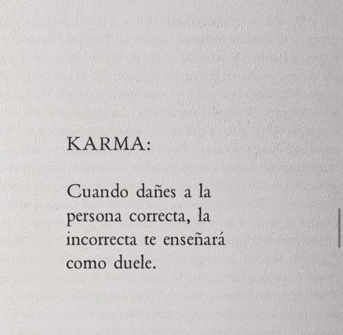 El karma hará su trabajo